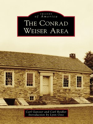 cover image of The Conrad Weiser Area